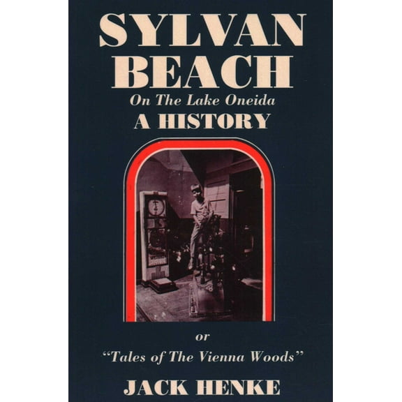 Sylvan Beach, New York, (Paperback)