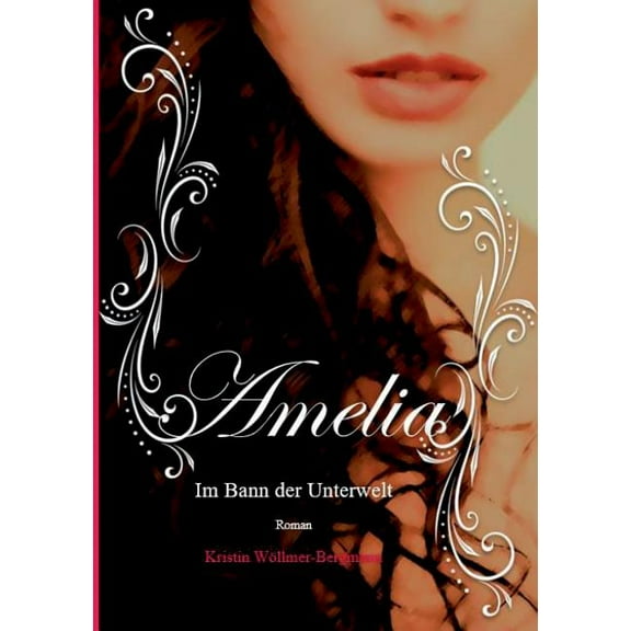 Amelia: Im Bann der Unterwelt Band II, (Paperback)