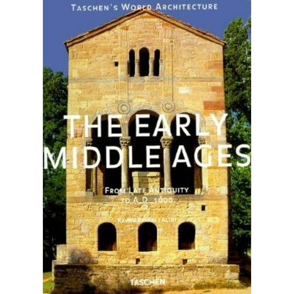 Pre-Owned The Early Middle Ages: From Late Antiquity to A.D. 1000 (Taschen's World Architecture) (Hardcover) 3822882615 9783822882610