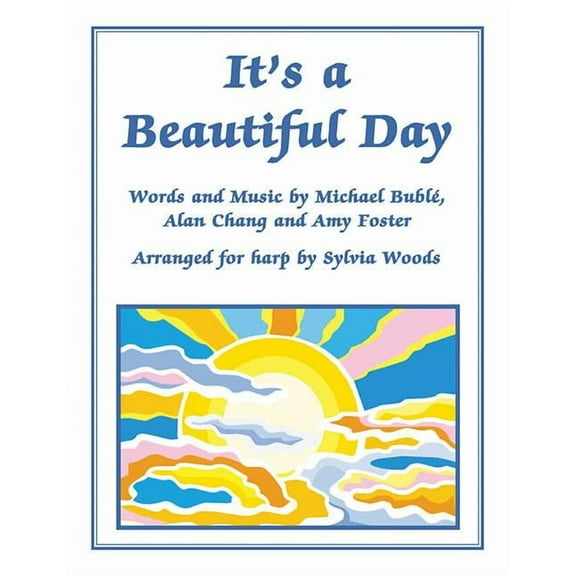 It's a Beautiful Day : Arranged for Harp by Sylvia Woods (Paperback)