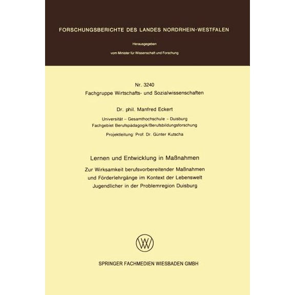 Lernen Und Entwicklung in MaÃnahmen: Zur Wirksamkeit Berufsvorbereitender MaÃnahmen Und Förderlehrgänge Im Kontext Der L, (Paperback)