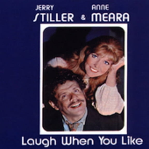 Stiller & Meara - Laugh When You Like - Music & Performance - CD