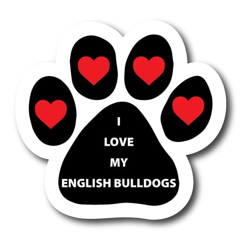 Magnet Me Up I Love My English Bulldogs Pawprint Magnet Decal, 5 Inch, Vinyl Automotive Magnet