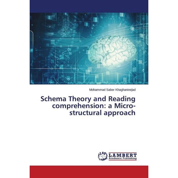 Schema Theory and Reading comprehension: a Micro-structural approach (Paperback)