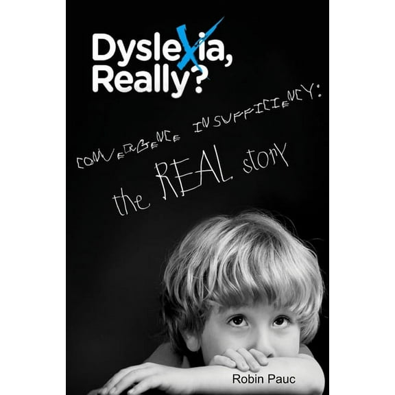 Dyslexia, Really?, (Paperback)