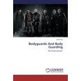 thumbnail image 1 of Bodyguards and Body Guarding, 1 of 2