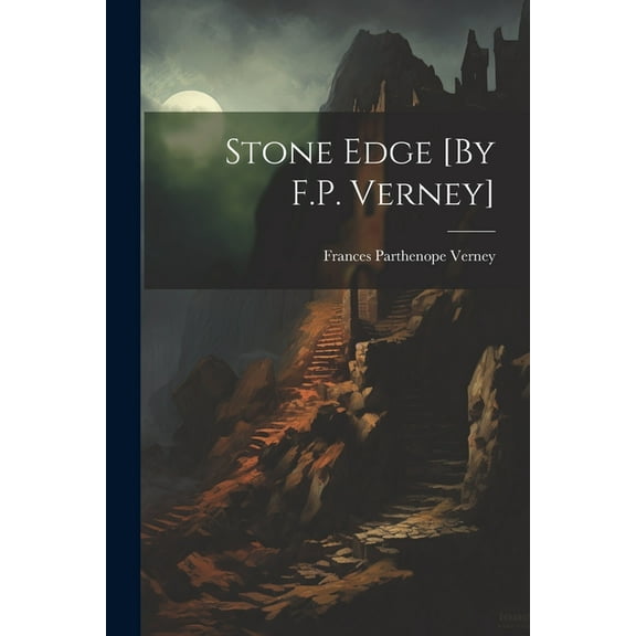Stone Edge [By F.P. Verney] (Paperback)