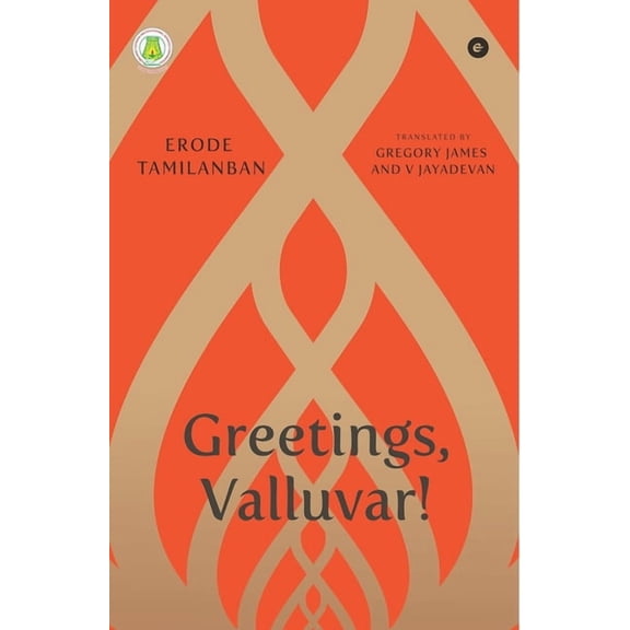 Greetings, Valluvar!, (Paperback)