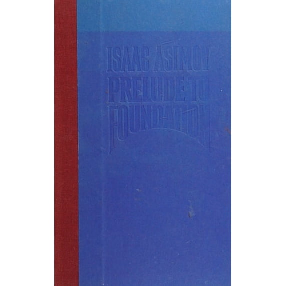 Pre-Owned Prelude to Foundation (Hardcover) 0385233132 9780385233132