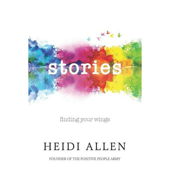 Stories: Finding Your Wings (Paperback)