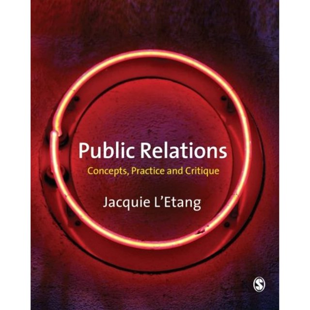 Relations Publiques, Concepts, Pratique et Critique