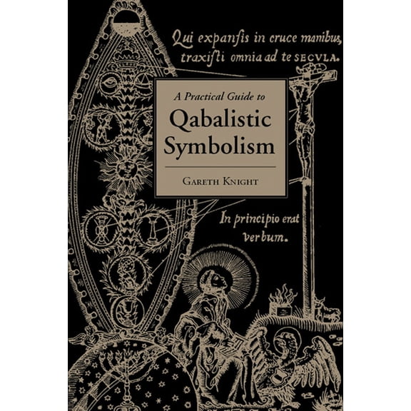 Practical Guide to Qabalistic Symbolism, (Paperback)