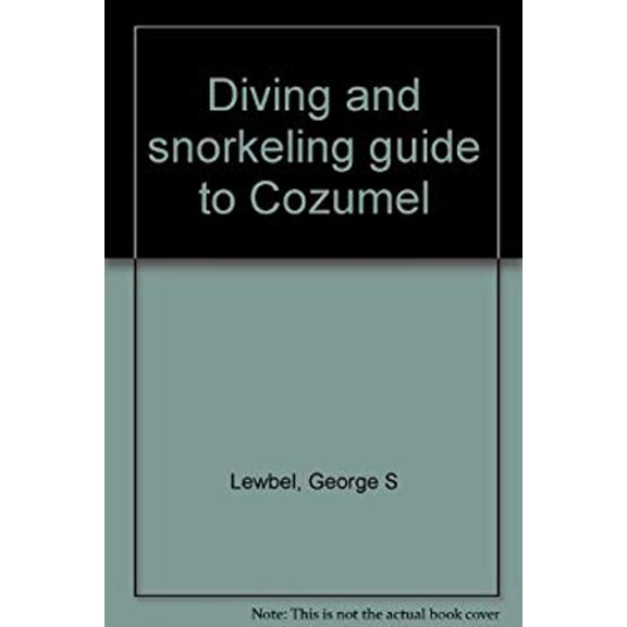 Pre-Owned Diving and snorkeling guide to Cozumel (Paperback) 0866360336 9780866360333