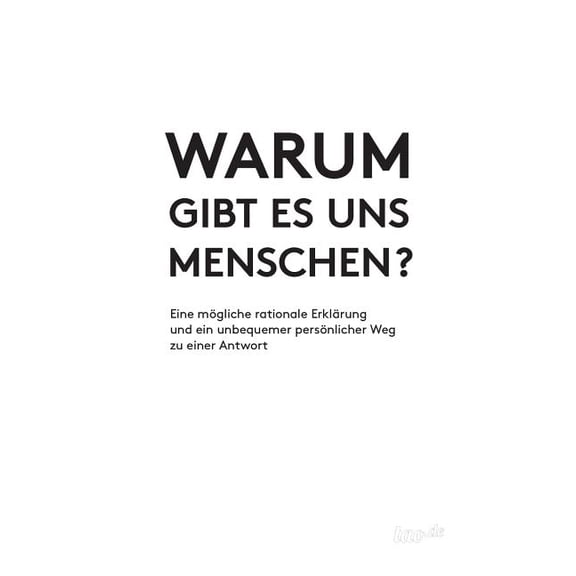 Warum Gibt Es Uns Menschen? (Paperback)