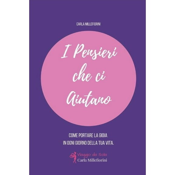 I Pensieri che ci Aiutano (Paperback)