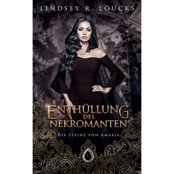 Die Steine Von Amaria EnthÃ¼llung des Nekromanten, Book 3, (Paperback)