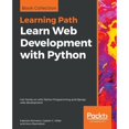 thumbnail image 1 of Pre-Owned Learn Web Development with Python: Get hands-on with Python Programming and Django web development (Paperback), 1 of 1
