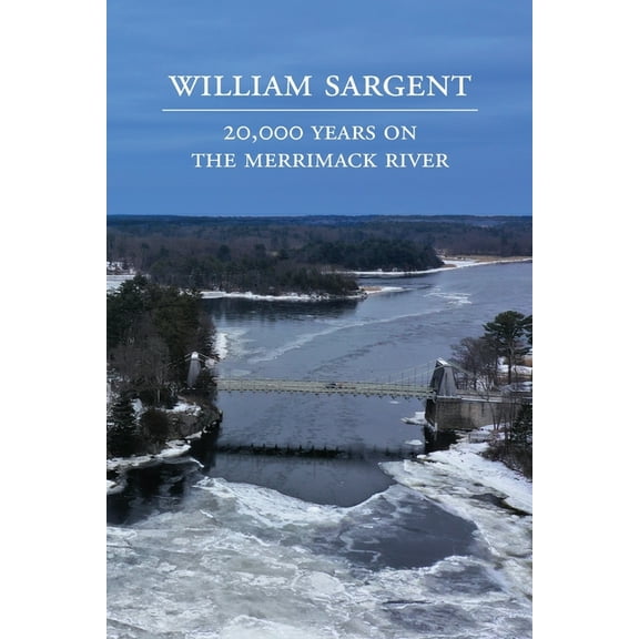 20,000 Years on the Merrimack River, (Paperback)