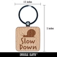 thumbnail image 2 of Slow Down with Snail Teacher Motivation Square Keychain Charm Tag - Engraved Wood, 2 of 6