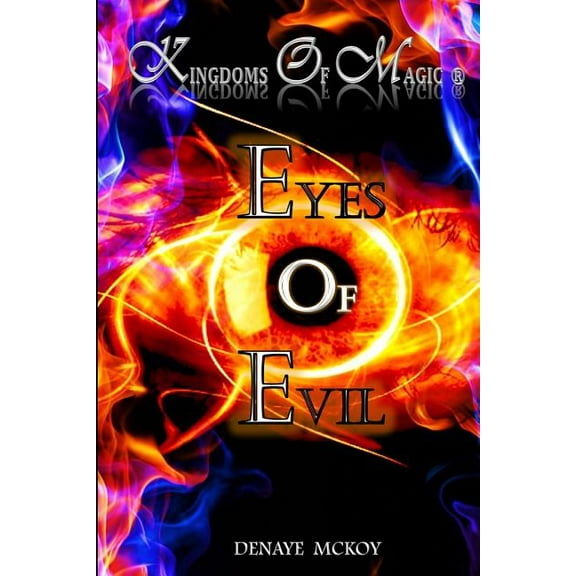 Eyes of Evil: Kingdoms of Magic : Eyes Of Evil (Series #2) (Paperback)