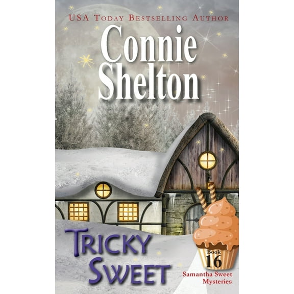 Samantha Sweet Magical Cozy Mysteries Tricky Sweet, Book 16, (Paperback)