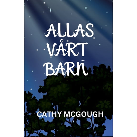 Allas VÃ¥rt Barn Swedish Edition, (Paperback)