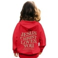 thumbnail image 4 of Grblisyd Christian Hoodies JESUS CHRIST LOVES YOU Hoodie for Teen Girls Comfrt Essentials Hoodie Christian Bible Verse Clothes for Girls 10-12 Graphic Hoodies Pullover Sweatshirt Red 140, 4 of 6