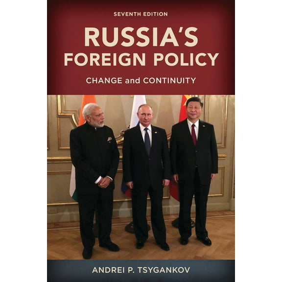 Russia's Foreign Policy: Change and Continuity, (Paperback)