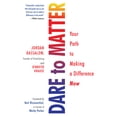 thumbnail image 2 of Pre-Owned Dare to Matter: Your Path to Making a Difference Now (Paperback) 0806539038 9780806539034, 2 of 2
