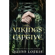 QUINN LOFTIS The Viking's Captive
