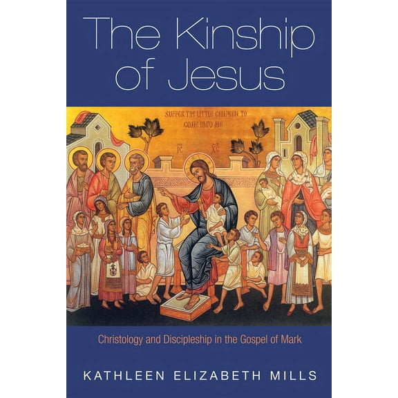 The Kinship of Jesus (Hardcover)