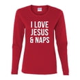 thumbnail image 2 of Wild Bobby, I Love Jesus & Naps Inspirational/Christian Women Graphic Long Sleeve Tee, Red, XX-Large, 2 of 6