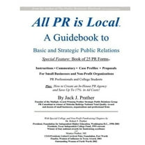 All PR Is Local: guidebook for businesses, non-profits, students (Paperback)