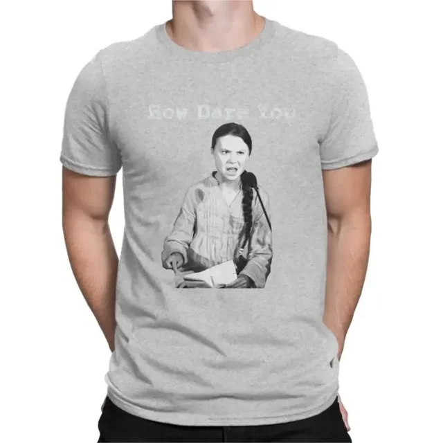 Camisetas de algodón para niña sueca respetuosas con el medio ambiente de Greta Thunberg, camisetas de cuello redondo para hombre, camisetas de Greta Thunberg "¿Cómo te atreves?"