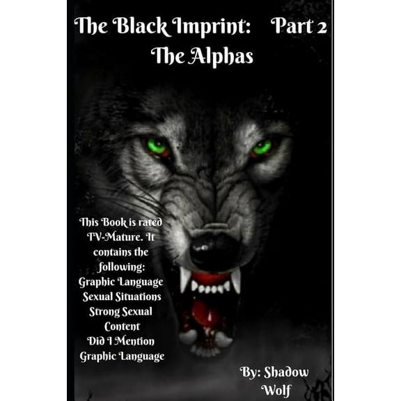 The Black Imprint: Part 2 The Alphas, (Paperback)
