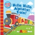 Pre-Owned Mother Goose Club: Hello, Hello, Alphabet Train (Board book ...