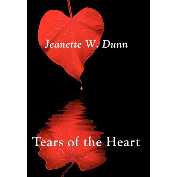 Tears of the Heart