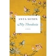 thumbnail image 2 of My Theodosia, Anya Seton Livre de Poche, 2 of 2