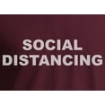 thumbnail image 4 of Social Distancing Please Stay Back Six Feet T-Shirt Front and Back Print Maroon (L), 4 of 6