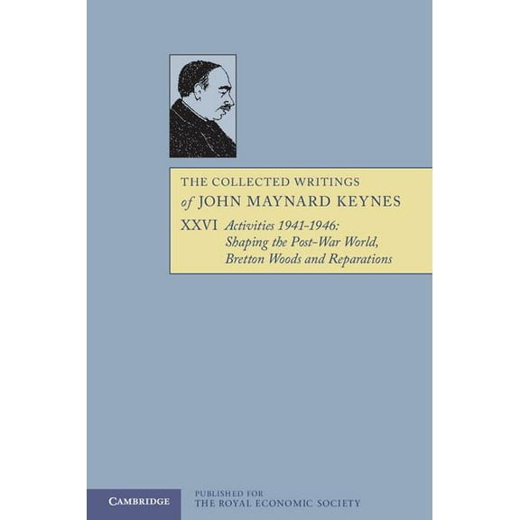 The Collected Writings of John Maynard Keynes, (Paperback)