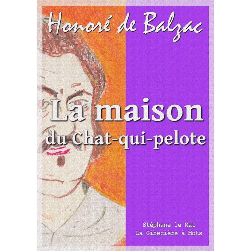 La Maison Du Chat Qui Pelote Résumé