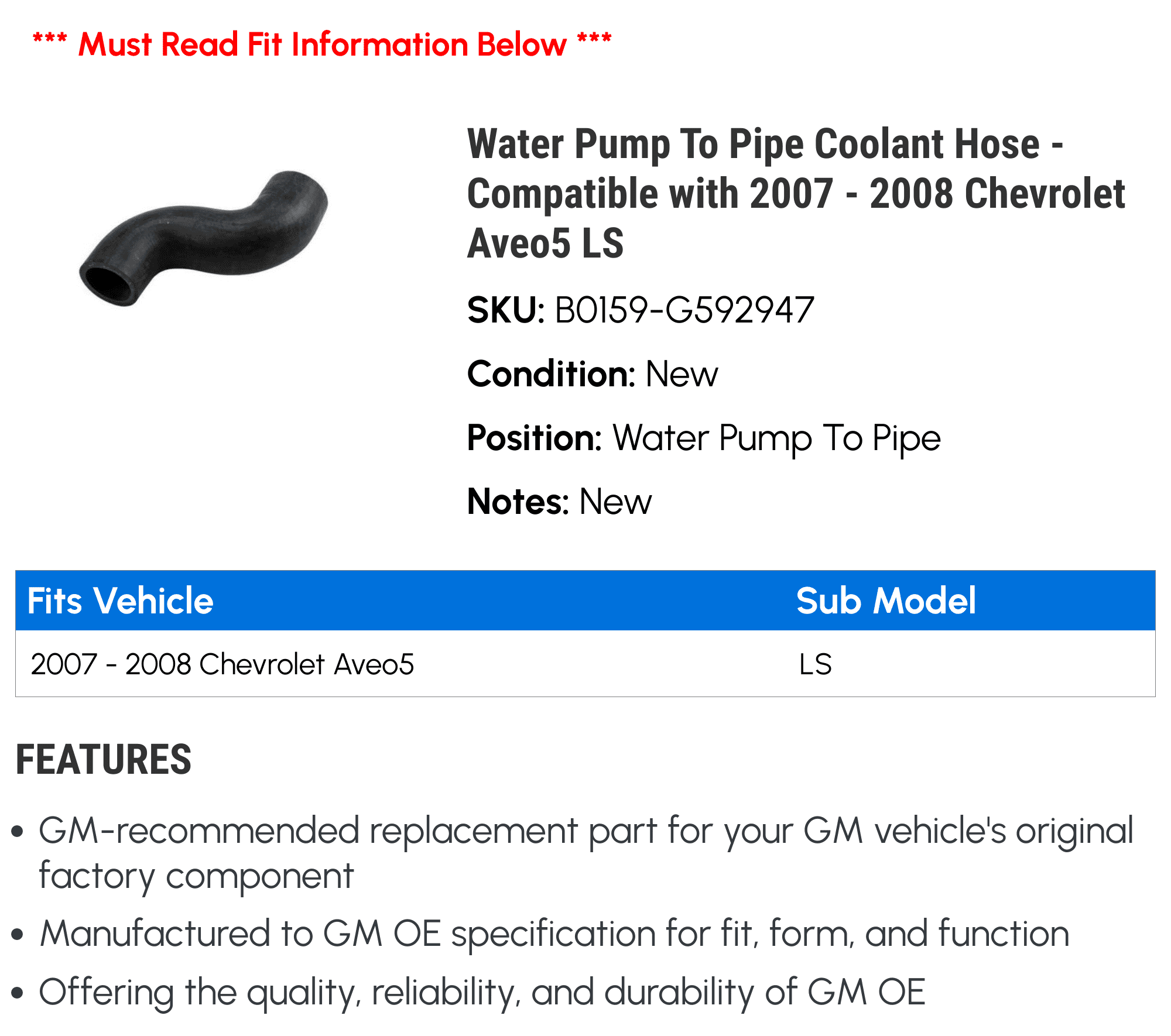 Water Pump To Pipe Coolant Hose - Compatible with 2007 - 2008 Chevrolet Aveo5 LS - AC Delco