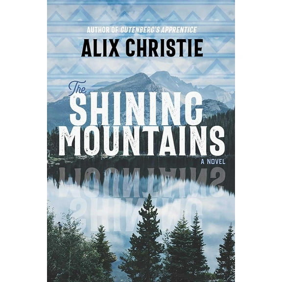 The Shining Mountains, (Paperback)