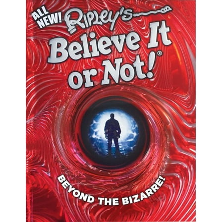 ANNUAL: Ripley's Believe It Or Not! Beyond The Bizarre (Series #16) (Hardcover)