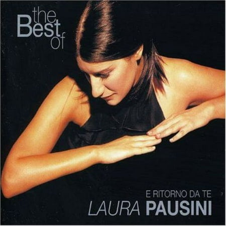 THE BEST OF LAURA PAUSINI: E RITORNO DA TE