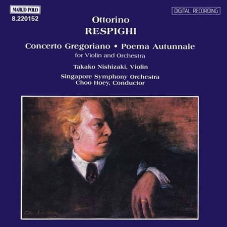 Respighi / Singapore Symphony Orch / Hoey - Concerto Gregoriano / Poema Autunnale - Music & Performance - CD