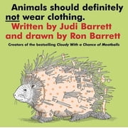 Animals Should Definitely Not Wear Clothing, (Paperback)