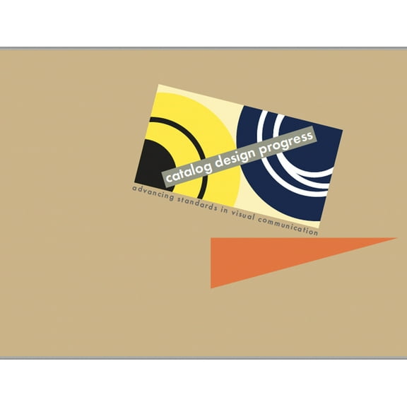 Catalog Design Progress, Facsimile Edition: Advancing Standards in Visual Communication, (Hardcover)