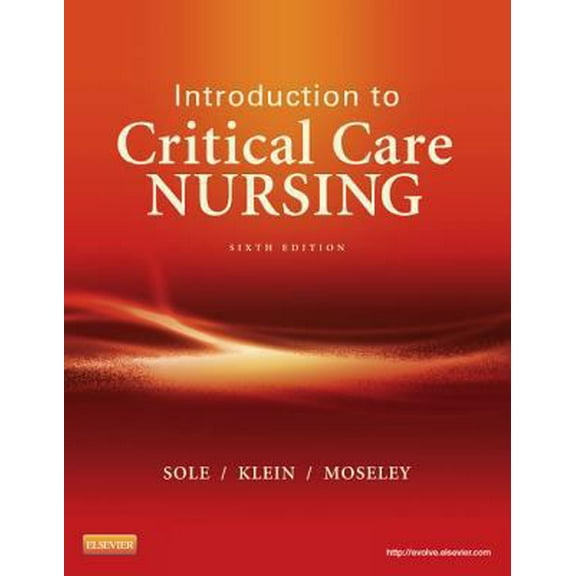 Pre-Owned Introduction to Critical Care Nursing (Paperback) 0323088481 9780323088480