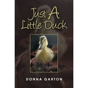 Just a Little Duck (Paperback)